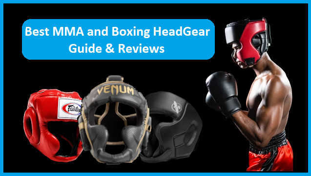 Best MMA and Boxing Headgear