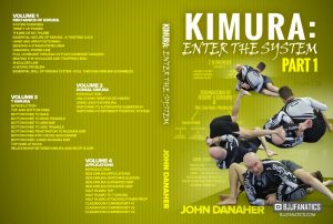 Kimura: Enter The System in John Danaher DVD Collection