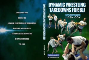 dynamic wrestling takedowns for bjj by j'den cox