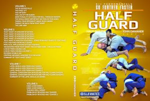 John Danaher Half Guard DVD Go Further Faster Review