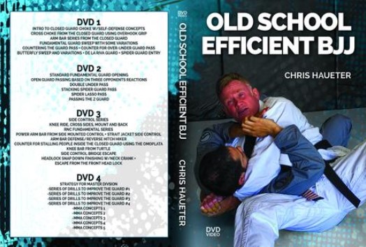 Old School Efficient BJJ by Chris Haueter