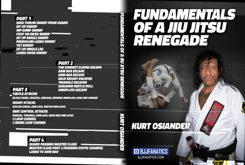 Kurt Osiander Fundamentals of a Jiu-Jitsu Renegade Best BJJ DVD 