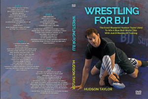 Wrestling for BJJ DVD Hudson Taylor